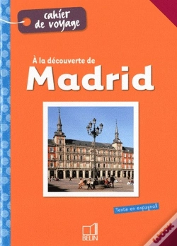 Capa do artigo À La Découverte De Madrid
