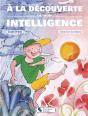 À La Découverte De Mon Intelligence - Preview