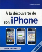 Capa do artigo A La Decouverte De Son Iphone