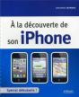 A La Decouverte De Son Iphone - Preview