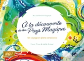 A La Decouverte De Ton Pays Magique