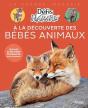 A La Découverte Des Bébés Animaux - Preview