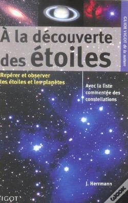 Capa do artigo A La Decouverte Des Etoiles ; Reperer Et Observer Les Etoiles Et Les Planetes