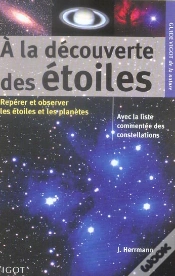 Capa do artigo A La Decouverte Des Etoiles ; Reperer Et Observer Les Etoiles Et Les Planetes