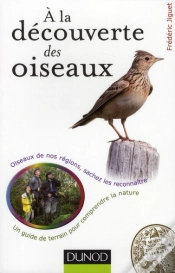 Capa do artigo À La Découverte Des Oiseaux ; Un Guide De Terrain Pour Les Connaître