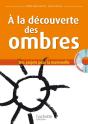 À La Découverte Des Ombres - Preview