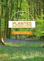 À La Découverte Des Plantes Sauvages Utiles ; Comment Les Identifier, Comment Les Utiliser - Preview