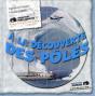 A La Decouverte Des Poles - Preview