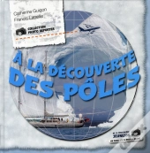 A La Decouverte Des Poles