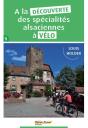 A La Decouverte Des Specialites Alsaciennes A Velo - Preview