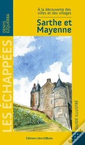 Capa do artigo À La Découverte Des Villages ; Sarthe & Mayenne