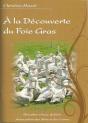 À La Decouverte Du Foie Gras - Preview