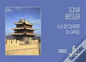 Capa do artigo A La Decouverte Du Gansu