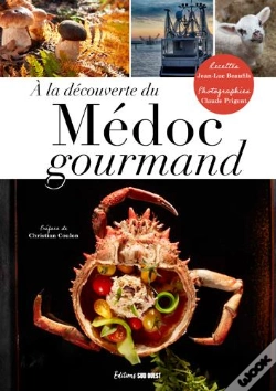 Capa do artigo À La Découverte Du Médoc Gourmand
