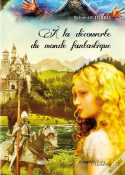 Capa do artigo A La Decouverte Du Monde Fantastique