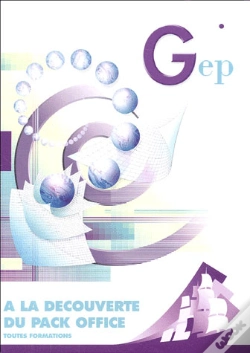 Capa do artigo À La Découverte Du Pack Office. Toutes Formations (2e Édition)
