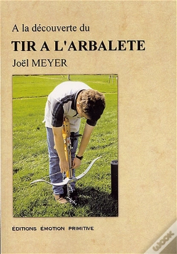 Capa do artigo À La Découverte Du Tir À L'Arbalète