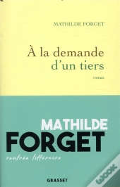 A La Demande D'Un Tiers - Premier Roman