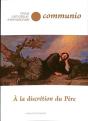 A La Discrétion Du Père : Communio, Revue Catholique Internationale - Preview
