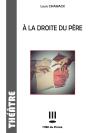 A La Droite Du Pere - Preview