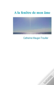 Capa do artigo A La Fenetre De Mon Ame