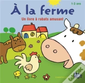 Capa do artigo A La Ferme Un Livre A Rabats Amusant (1-3 A.)