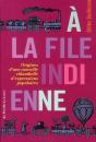 A La File Indienne - Preview