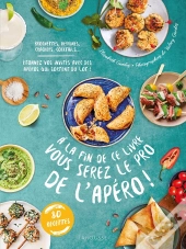 A La Fin De Ce Livre Vous Serez Le Pro De L'Apero Dinatoire