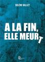 A La Fin, Elle Meurt - Preview