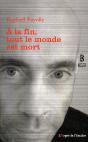 À La Fin, Tout Le Monde Est Mort - Preview