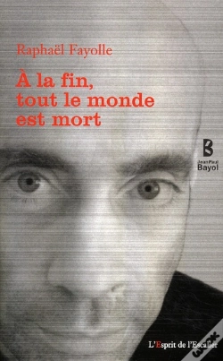 Capa do artigo À La Fin, Tout Le Monde Est Mort