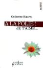 A La Folie Je T'Aime - Preview
