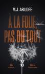 A La Folie, Pas Du Tout - Preview