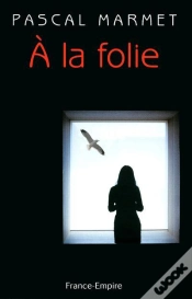 Capa do artigo A La Folie"