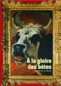 À La Gloire Des Bêtes - Preview