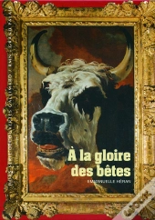 À La Gloire Des Bêtes