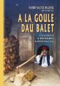 A La Goule Dau Balet ; Chansons Et Histoires En Saintongeais - Preview