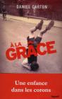 A La Grâce - Preview