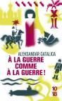 A La Guerre Comme A La Guerre ! - Preview