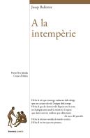 A La Intempèrie