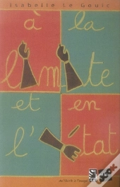 À La Limite Et En L'État