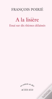 Capa do artigo À La Lisière ; Essai Sur Dix Thèmes Délaissés