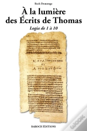 Capa do artigo A La Lumiere Des Ecrits De Thomas - Logia De 1 A 10