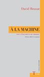 A La Machine : Vies D'Elisabeth De Miribel - Preview