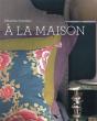 A La Maison - Preview
