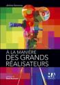 À La Manière Des Grands Réalisateurs - Preview