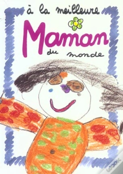Capa do artigo A La Meilleure Maman Du Monde