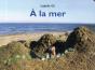 À La Mer - Preview