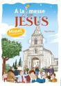 À La Messe Avec Jésus : Missel - Preview