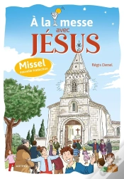 Capa do artigo À La Messe Avec Jésus : Missel